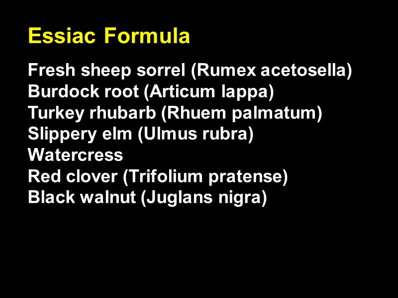 Essiac Formula Fresh sheep sorrel (Rumex acetosella)  Burdock root (Articum lappa)  